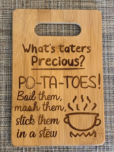 Lord of the Rings - What’s Taters Precious? Cutting Board - Pikes Peak Laser Creations