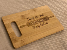Load image into Gallery viewer, They See Me Rollin&#39;... They Hatin&#39; - Funny Cutting Board - Pikes Peak Laser Creations
