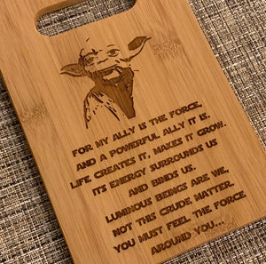 Star Wars - For my Ally is the Force - Yoda Quote Cutting Board - Pikes Peak Laser Creations